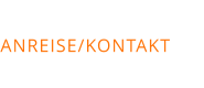 ANREISE/KONTAKT
